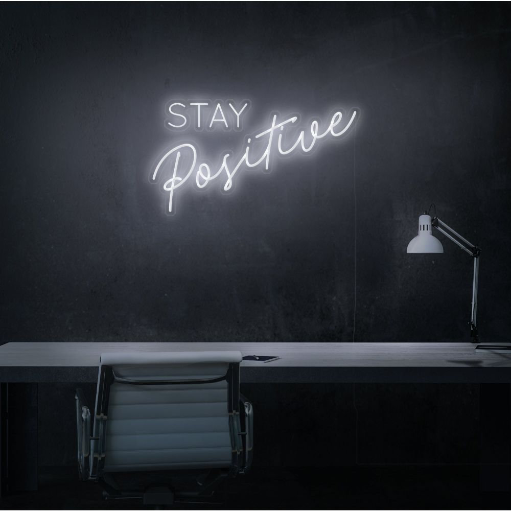 Stay Positive Neon Sign