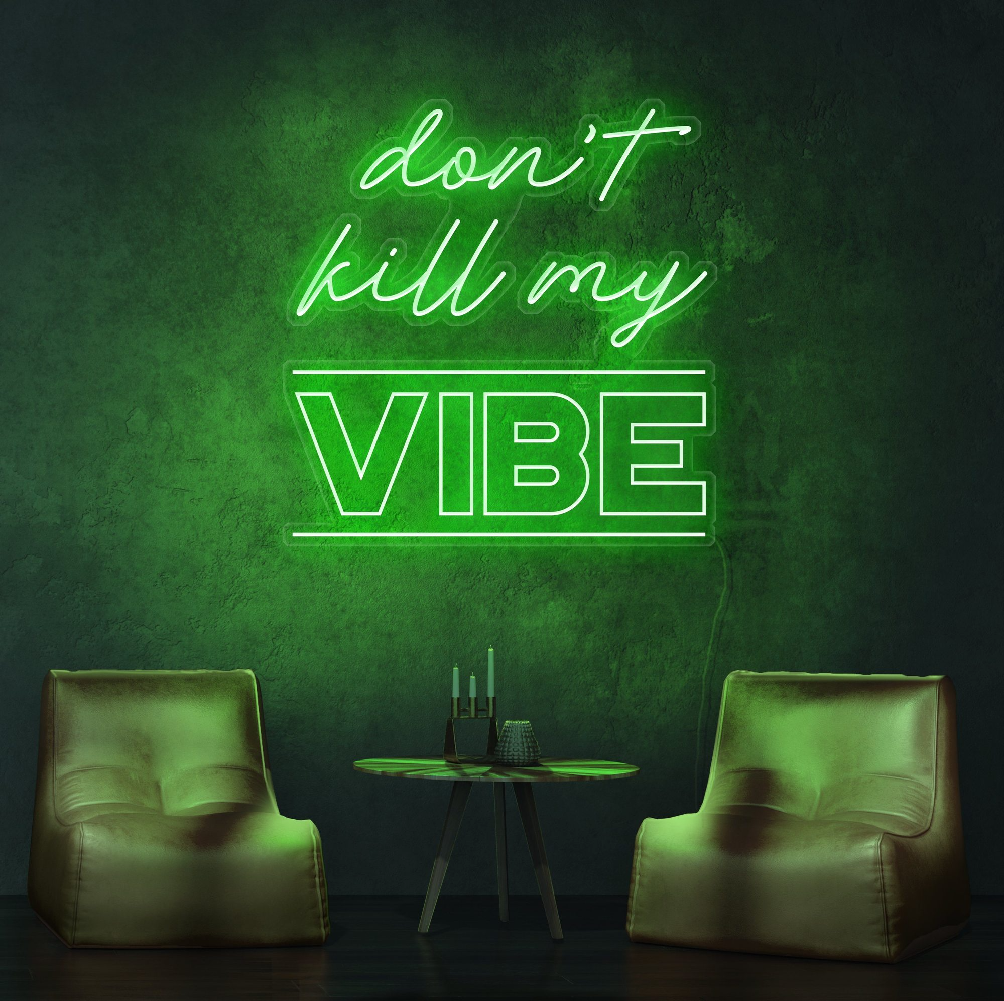 Neonreclame Don't Kill My Vibe