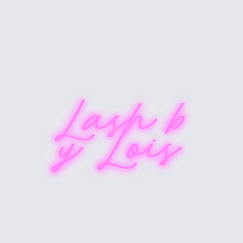 Custom neon sign - Lash by Lois