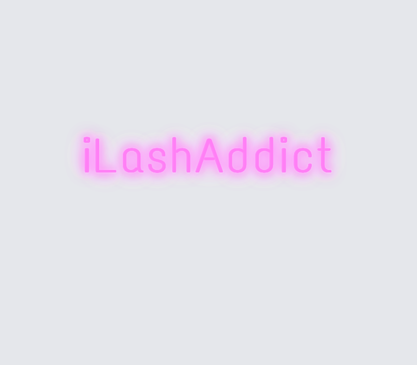 Custom neon sign - iLashAddict