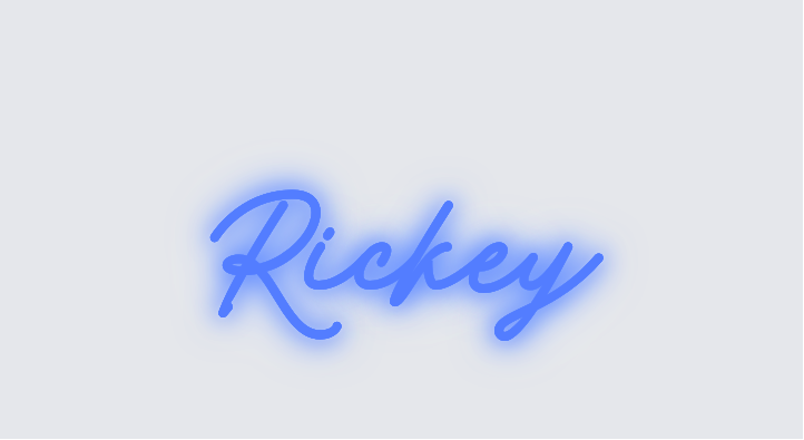 Custom neon sign - Rickey