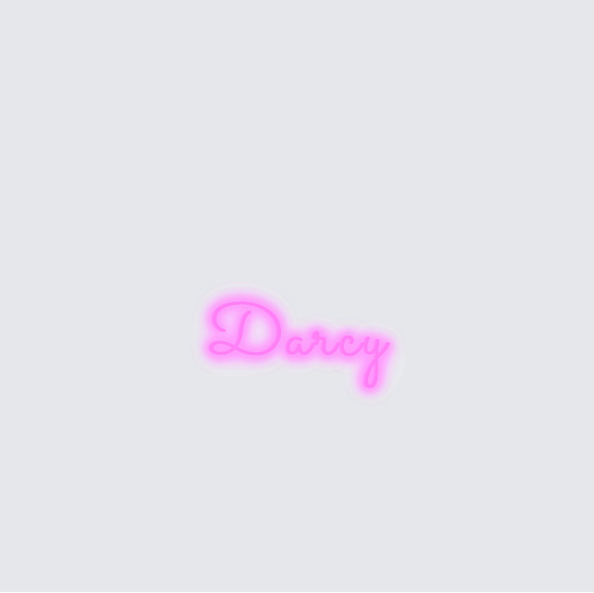 Custom neon sign - Darcy