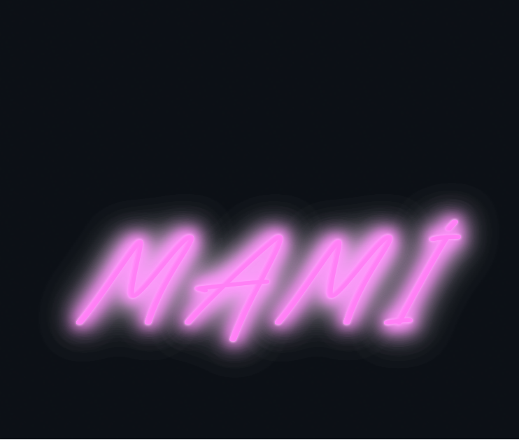 Custom neon sign - MAMÍ