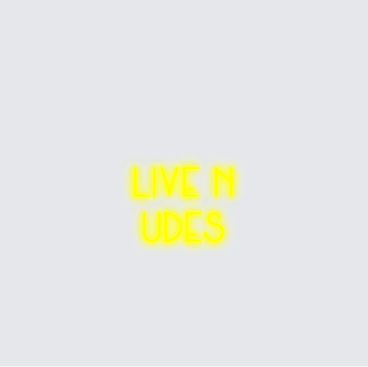 Custom neon sign - Live Nudes