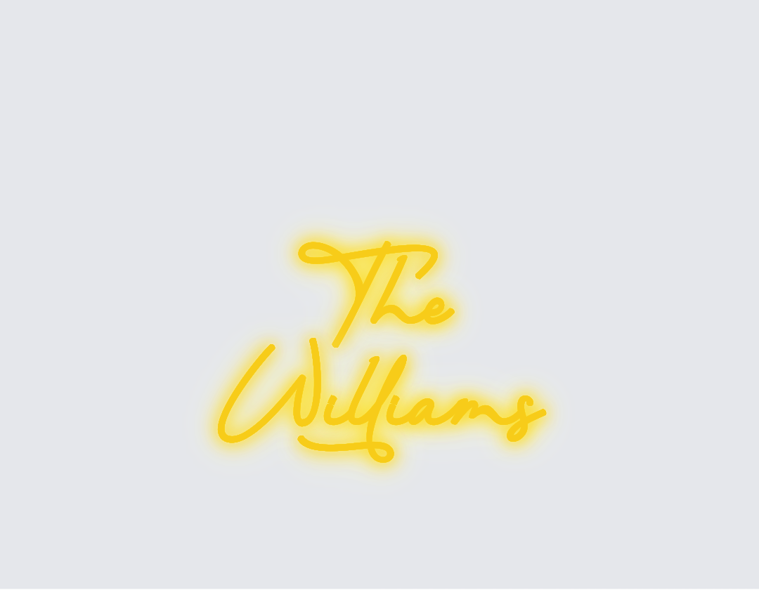 Custom neon sign - The  Williams