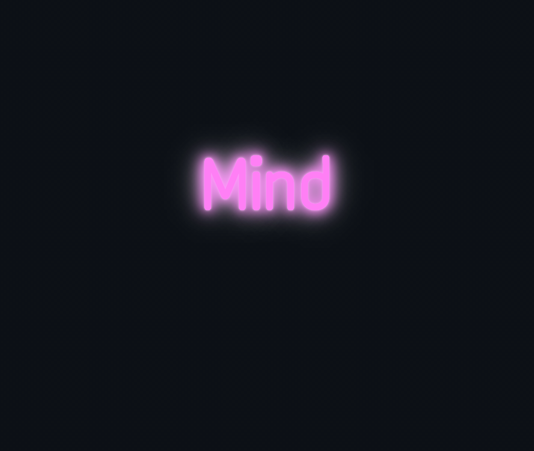 Custom neon sign - Mind