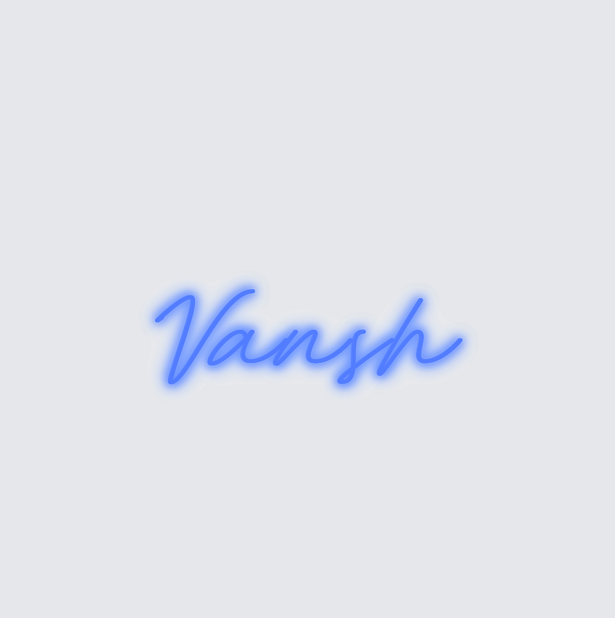 Custom neon sign - Vansh