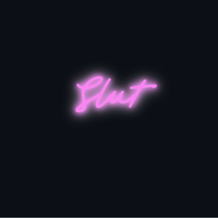 Custom neon sign - Slut