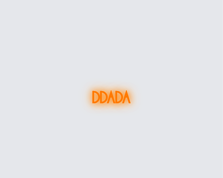 Custom neon sign - DDADA