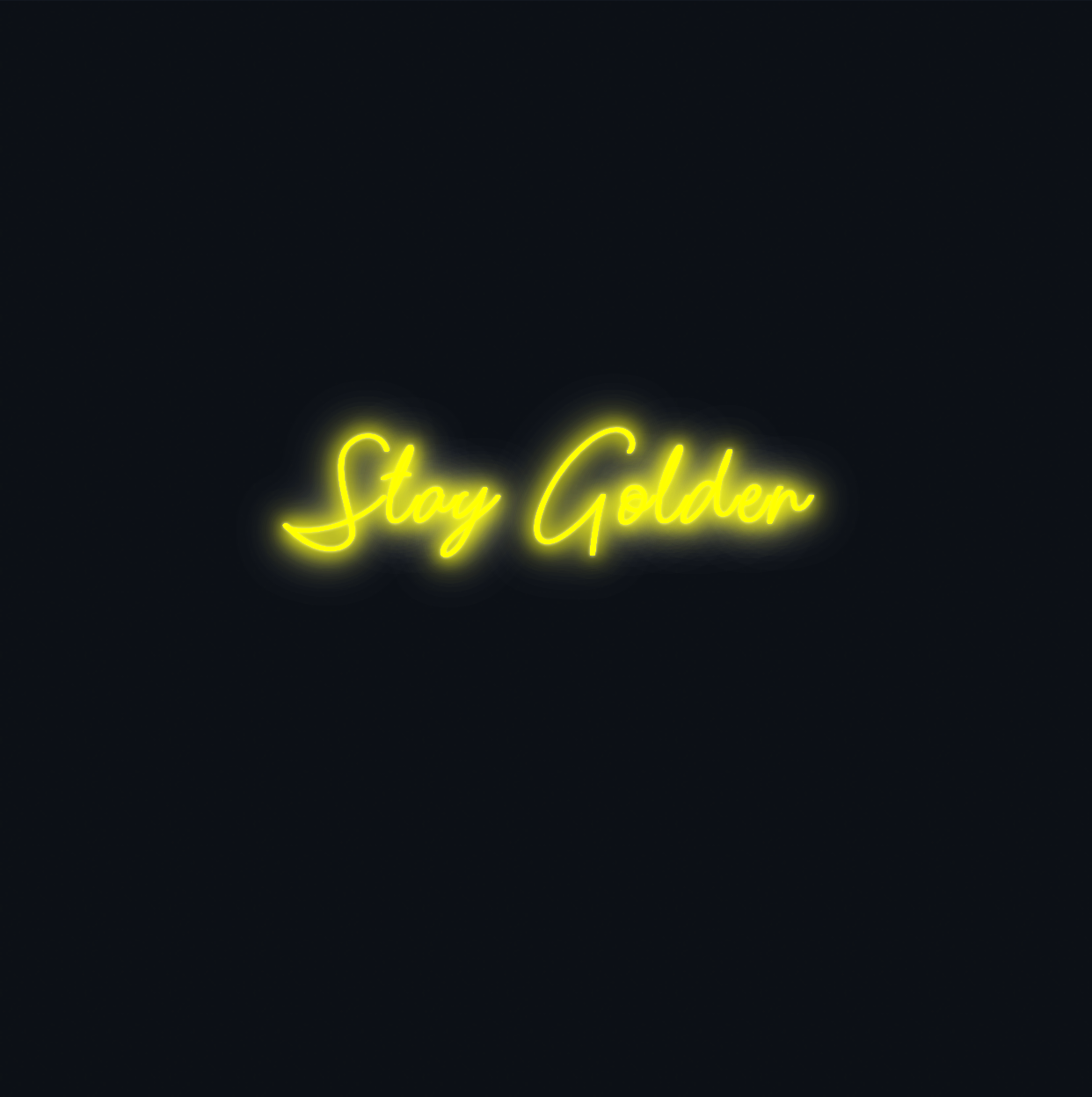 Custom neon sign - Stay Golden