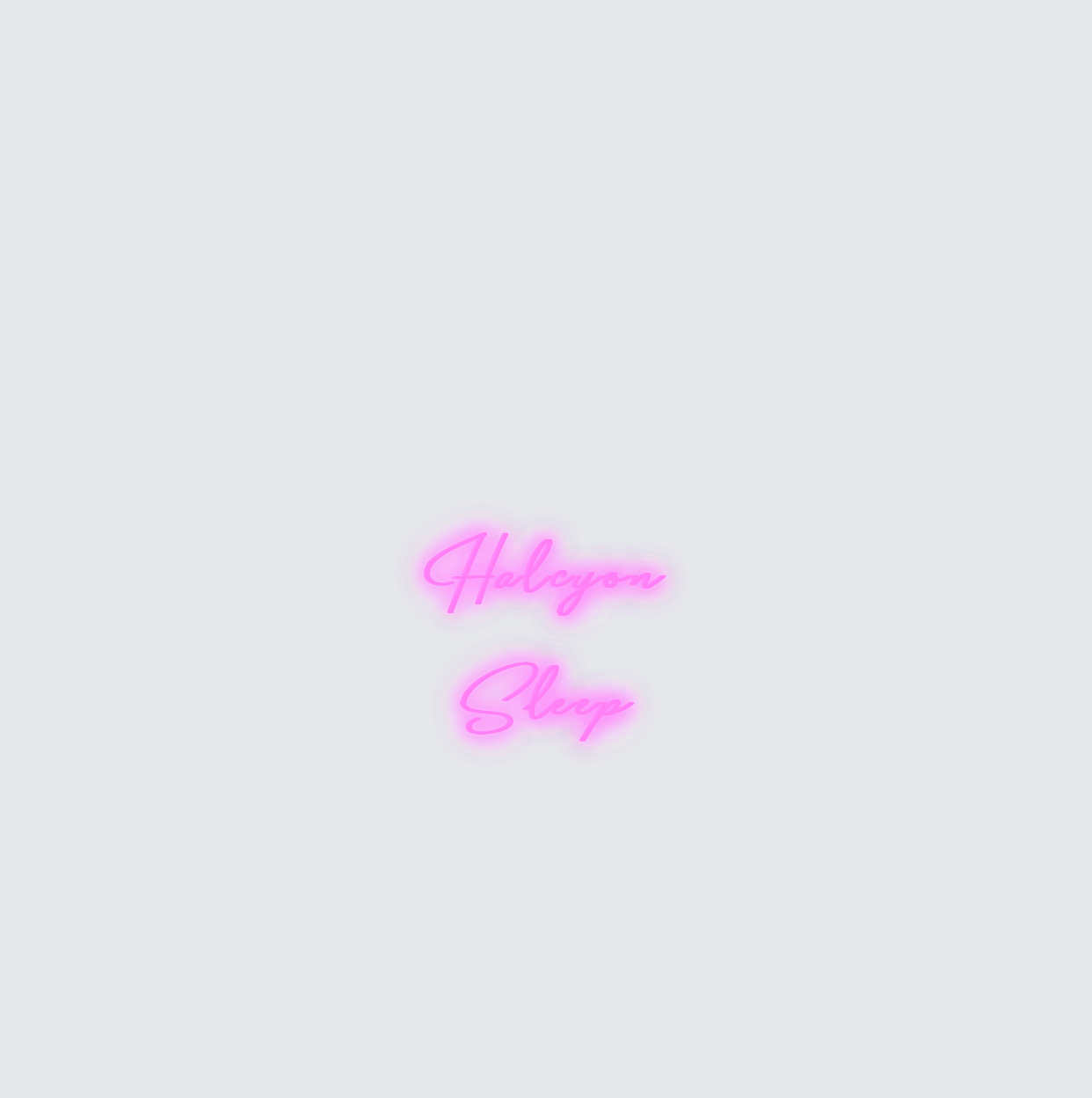 Custom neon sign - Halcyon Sleep