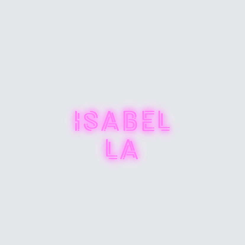 Custom neon sign - Isabella