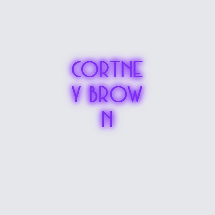 Custom neon sign - Cortney Brown