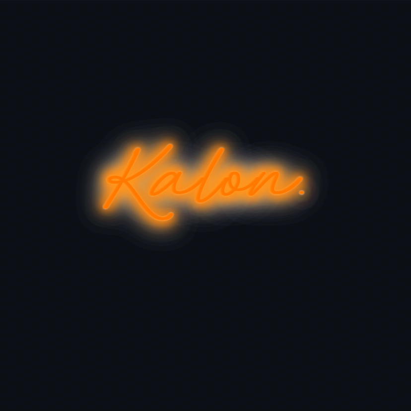 Custom neon sign - Kalon.