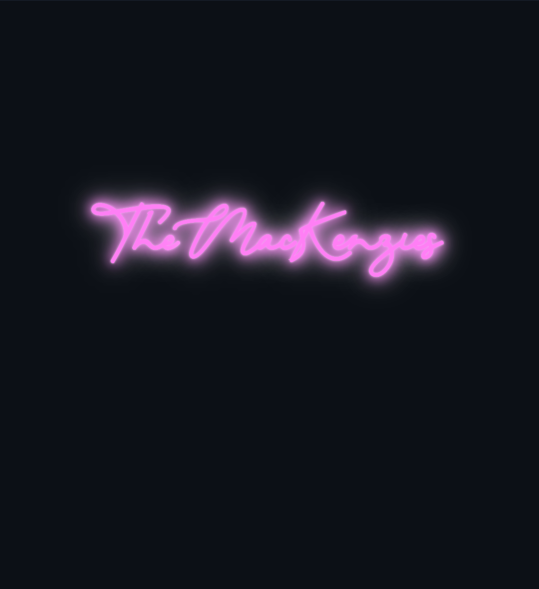 Custom neon sign - The MacKenzies