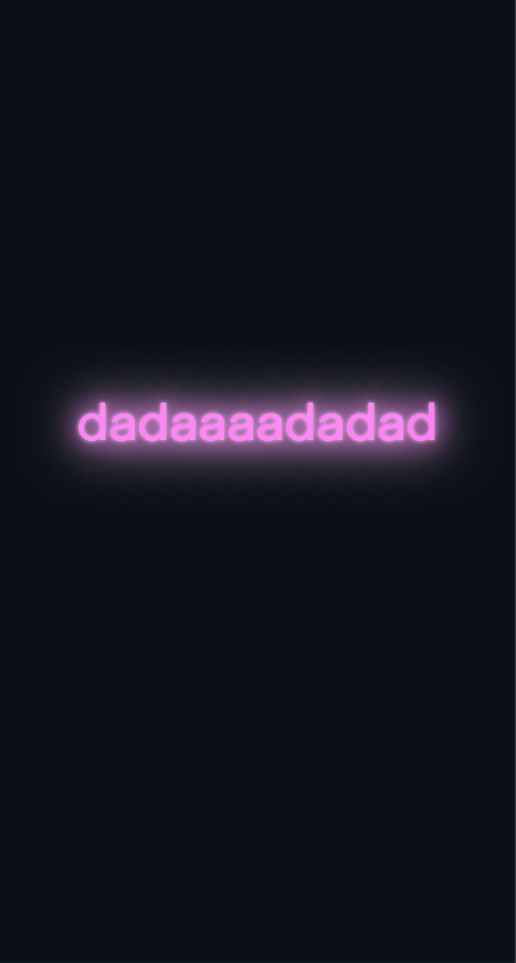 Custom neon sign - dadaaaadadad