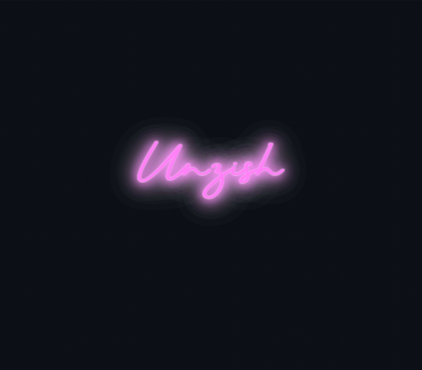 Custom neon sign - Unzish