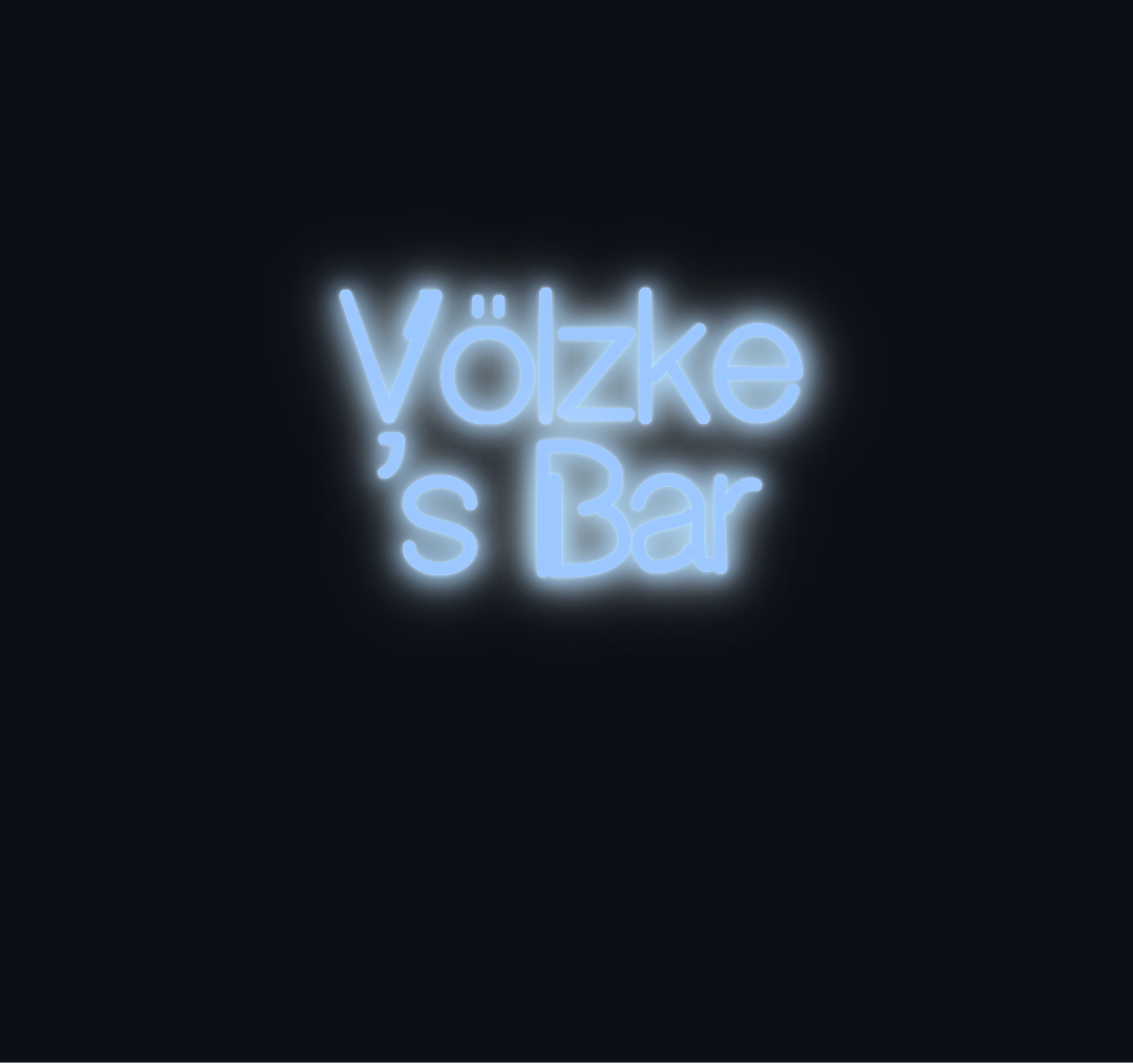 Custom neon sign - Völzke's Bar