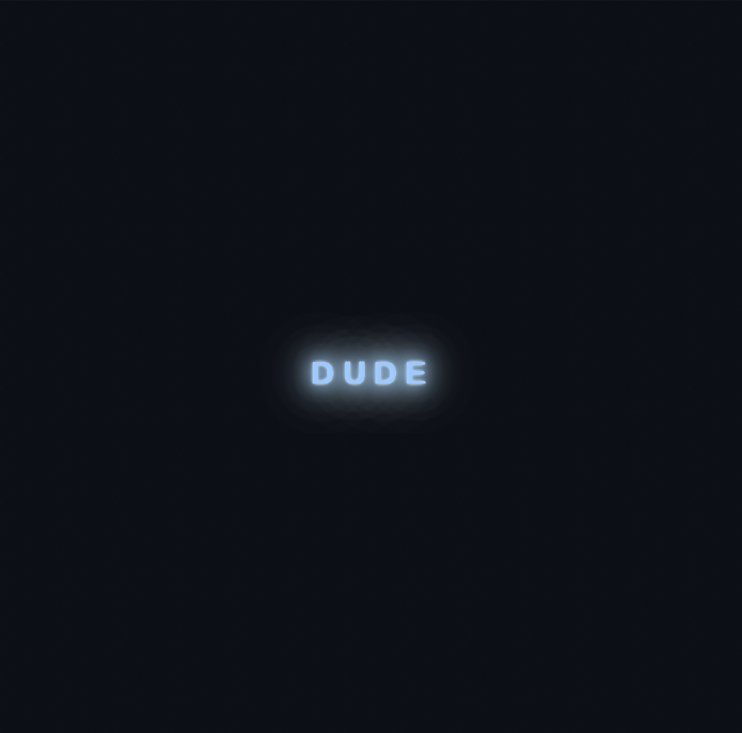 Custom neon sign - Dude