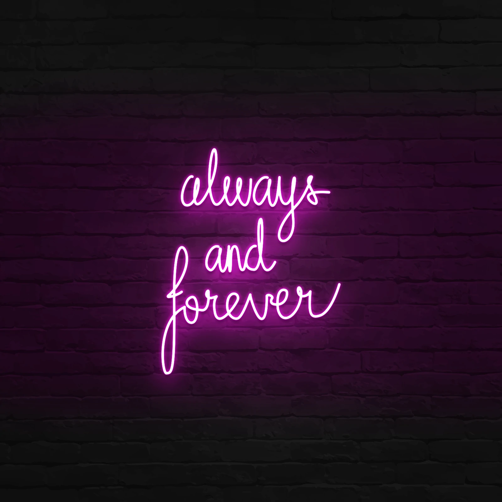 'ALWAYS AND FOREVER' NEON SIGN