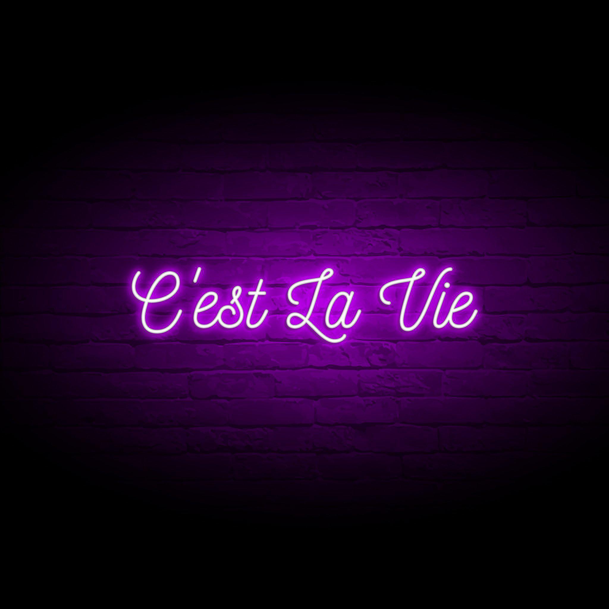 'C'EST LA VIE' NEON SIGN - NeonFerry