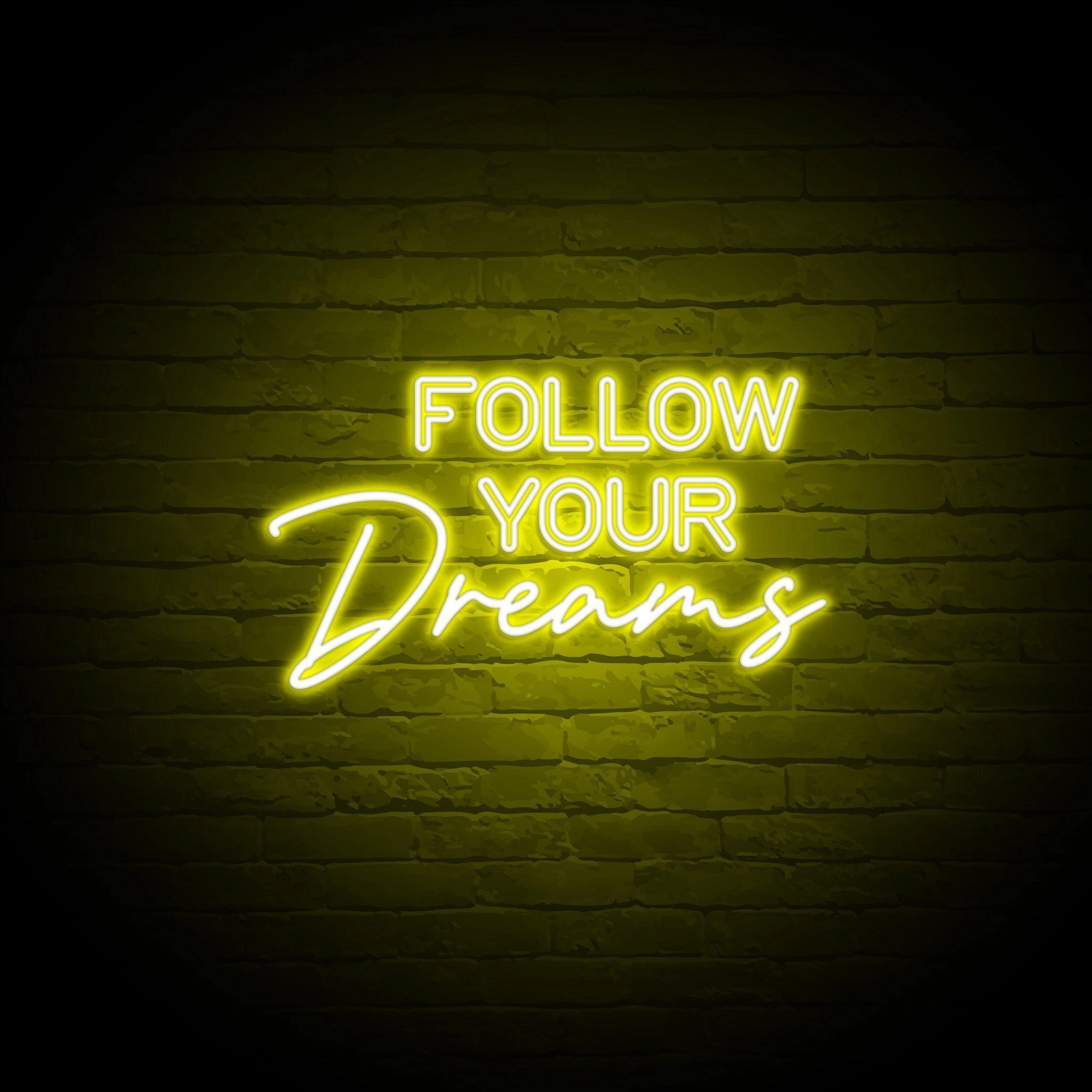 'FOLLOW YOUR DREAMS' NEON SIGN - NeonFerry