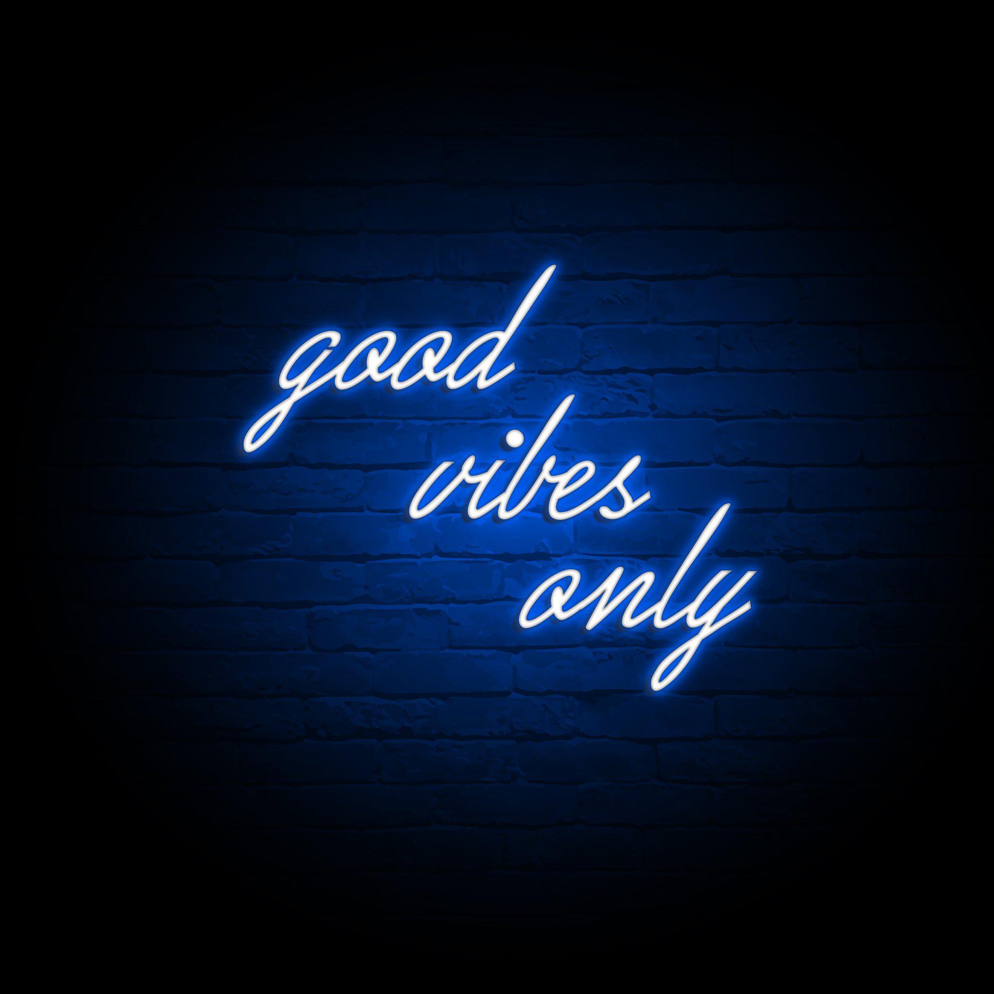 'GOOD VIBES ONLY' NEON SIGN - NeonFerry