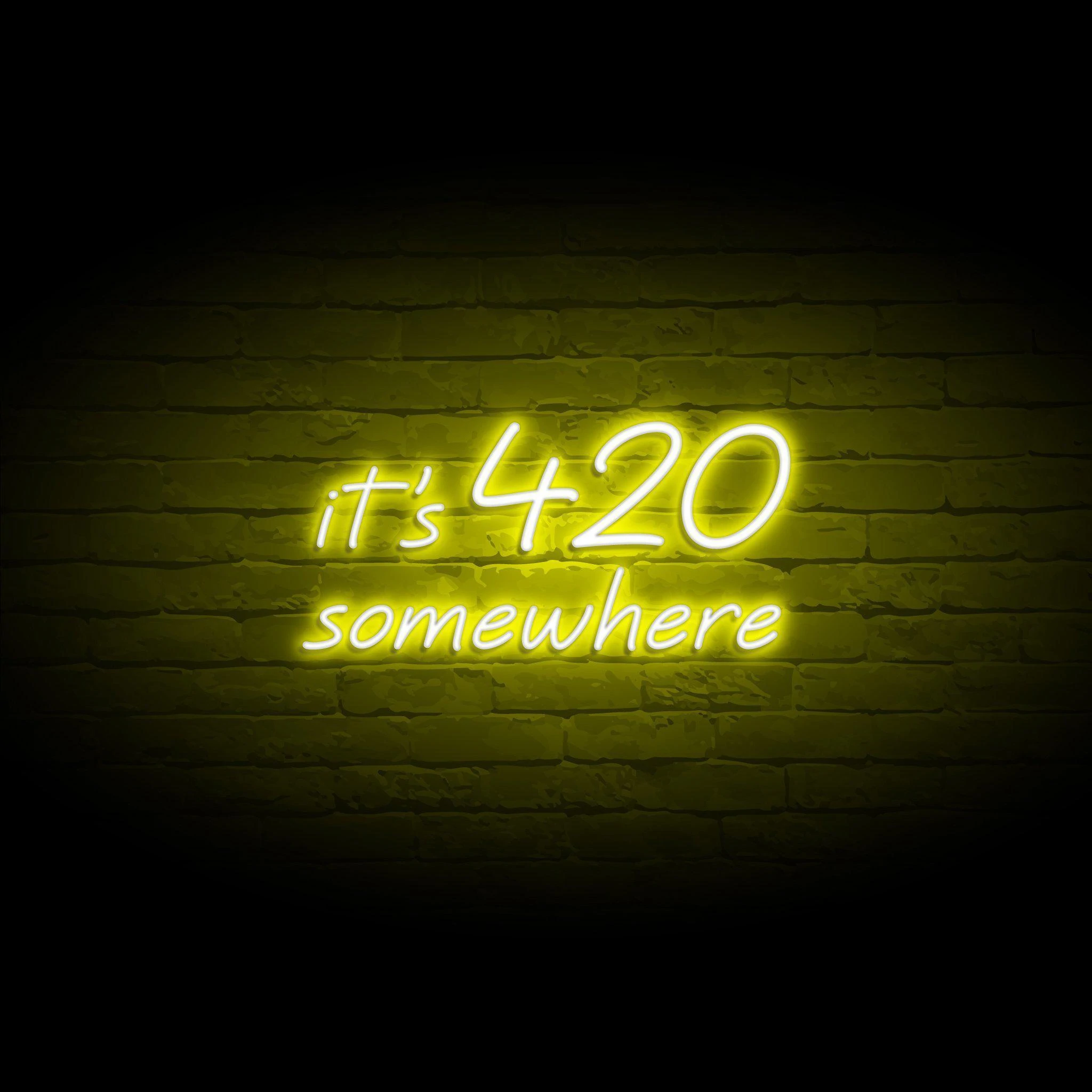 'IT'S 420 SOMEWHERE' NEON SIGN - NeonFerry