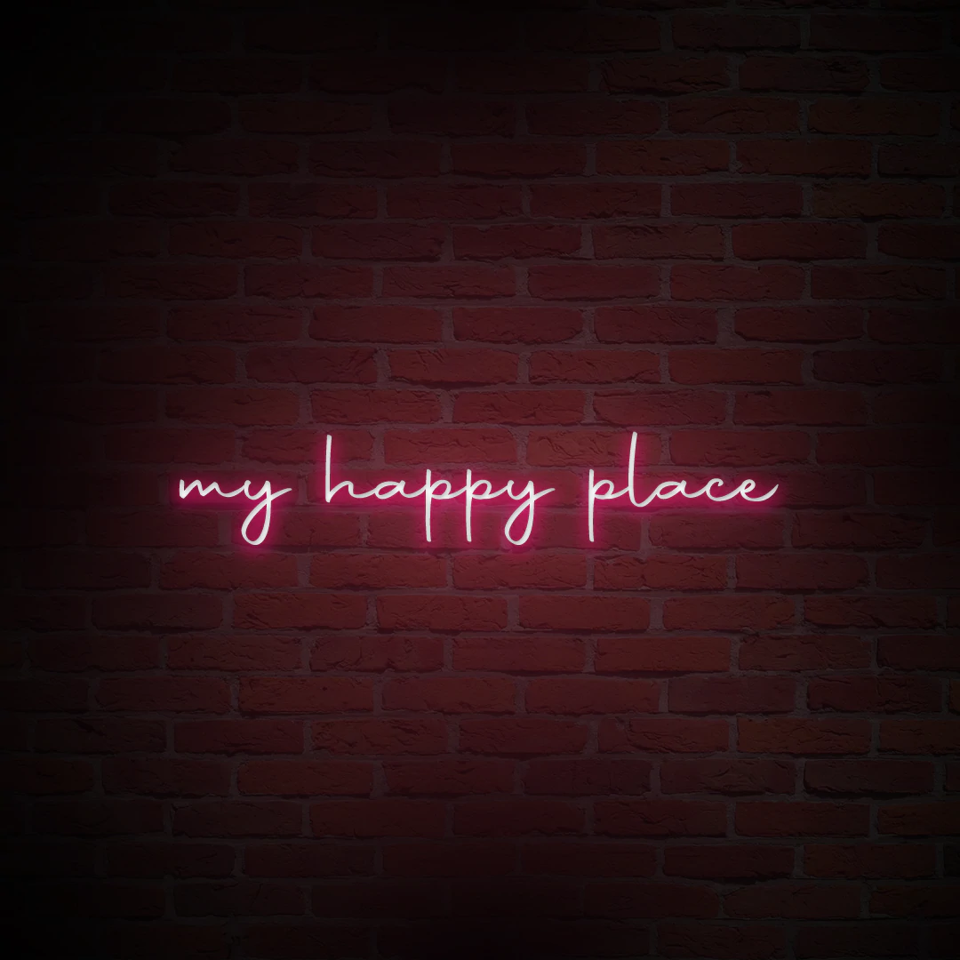 'MY HAPPY PLACE' NEON SIGN - NeonFerry