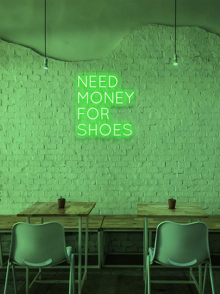 NEED MONEY FOR SHOES