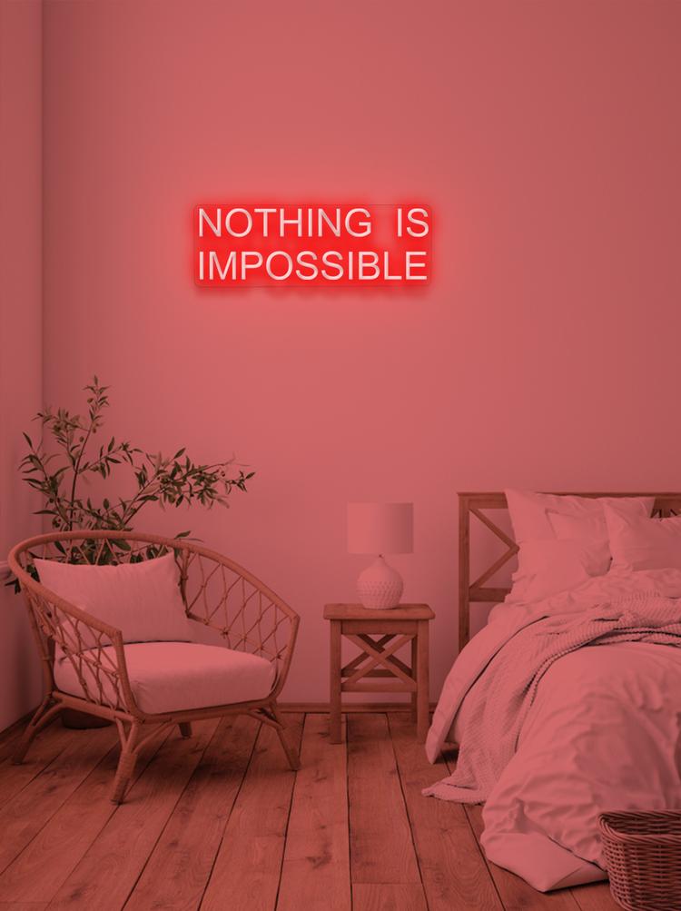 NOTHING IS IMPOSSIBLE- UPPERCASE - NeonFerry