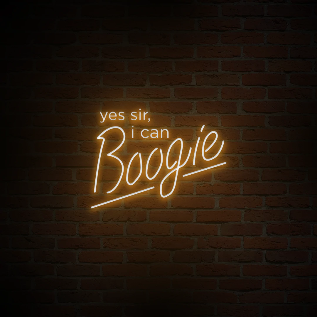 'YES SIR, I CAN BOOGIE' NEON SIGN - NeonFerry