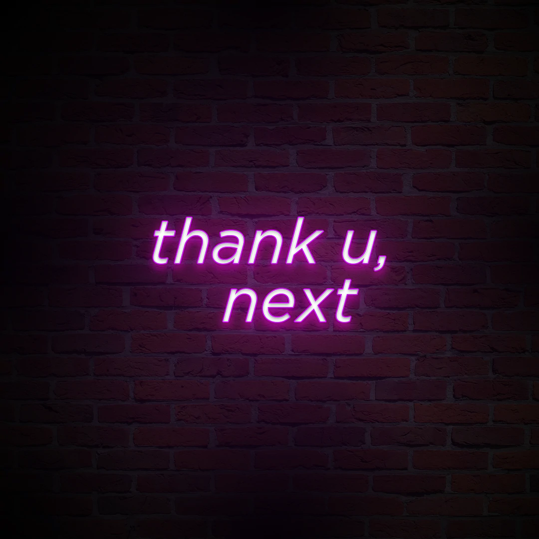 'THANK U, NEXT' NEON SIGN - NeonFerry