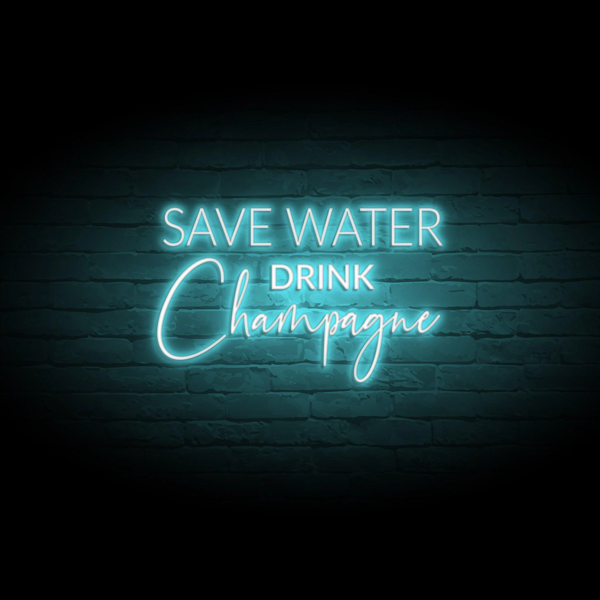 'SAVE WATER, DRINK CHAMPAGNE' NEON SIGN - NeonFerry