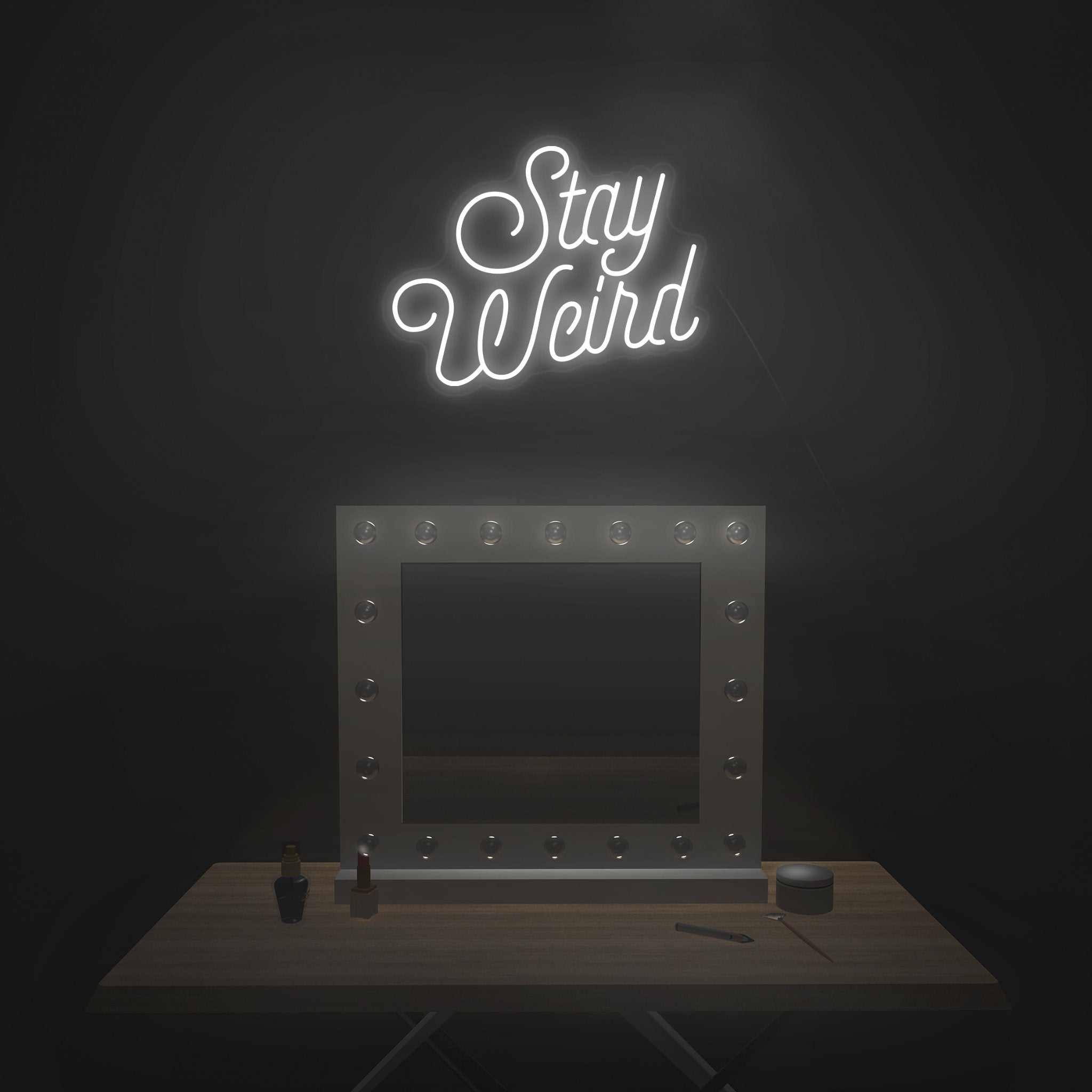 Stay Weird - NeonFerry