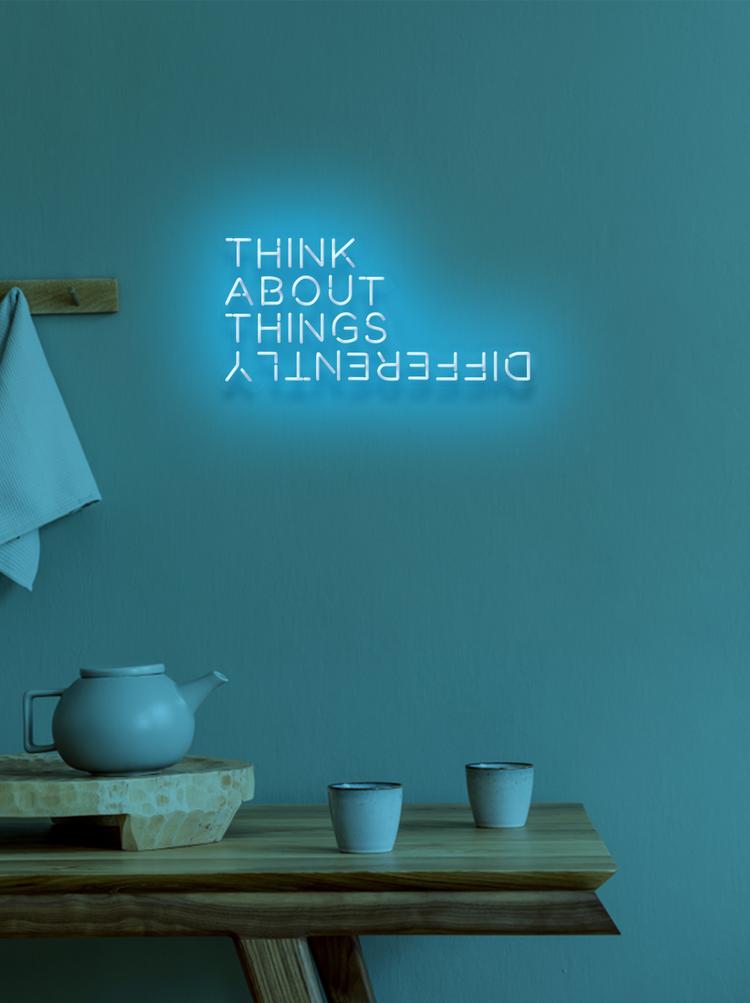 THINK ABOUT THINGS DIFFERENTLY - NeonFerry