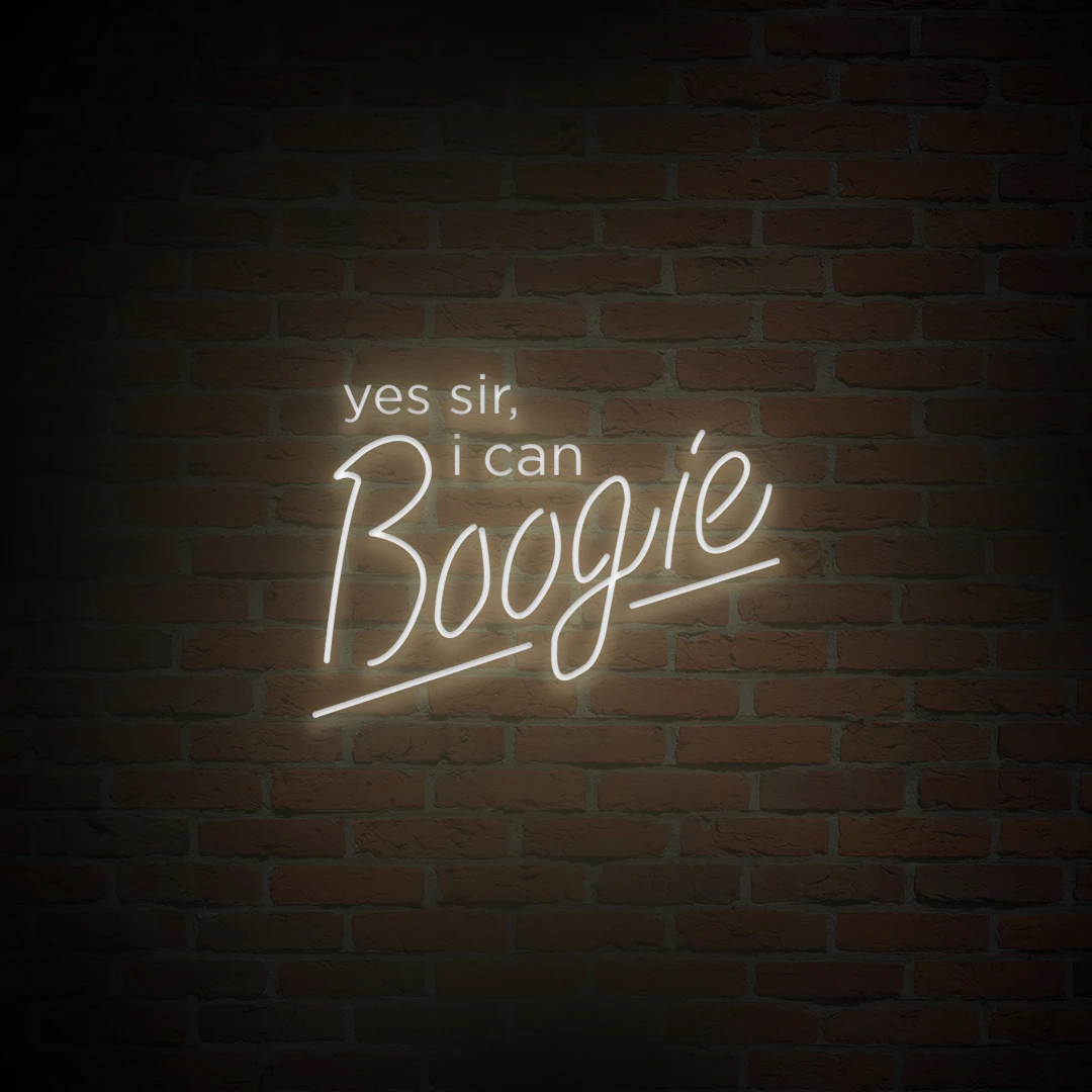 'YES SIR, I CAN BOOGIE' NEON SIGN - NeonFerry