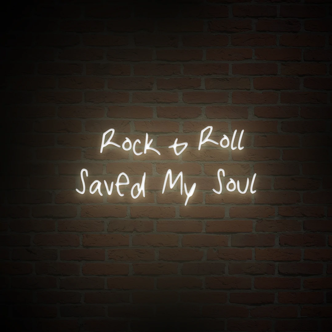 'ROCK AND ROLL SAVED MY SOUL' NEON SIGN - NeonFerry