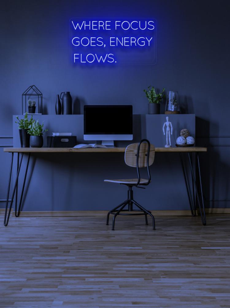 WHERE FOCUS GOES, ENERGY FLOWS. - NeonFerry