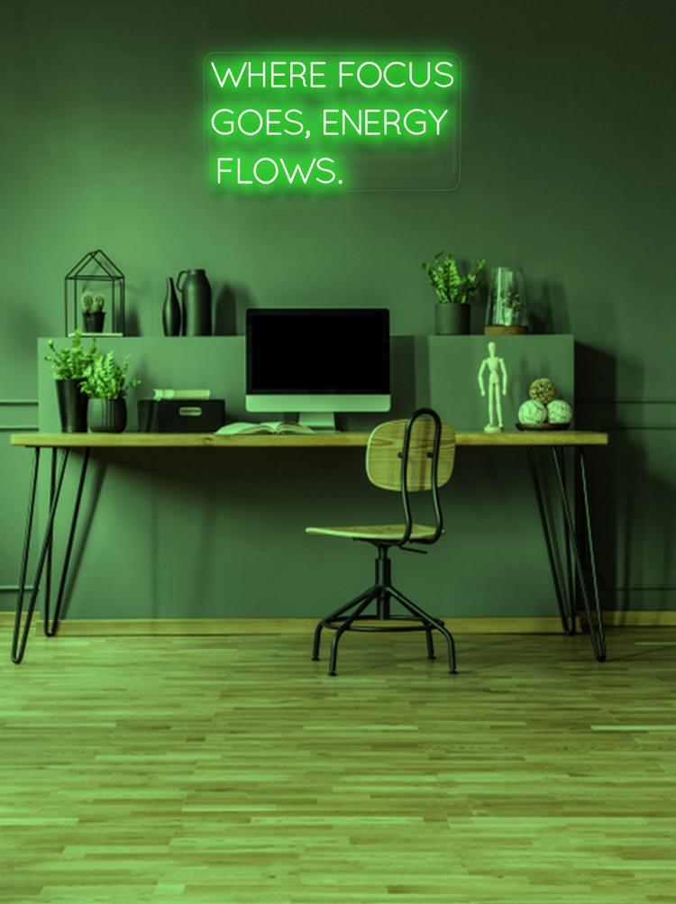 WHERE FOCUS GOES, ENERGY FLOWS. - NeonFerry