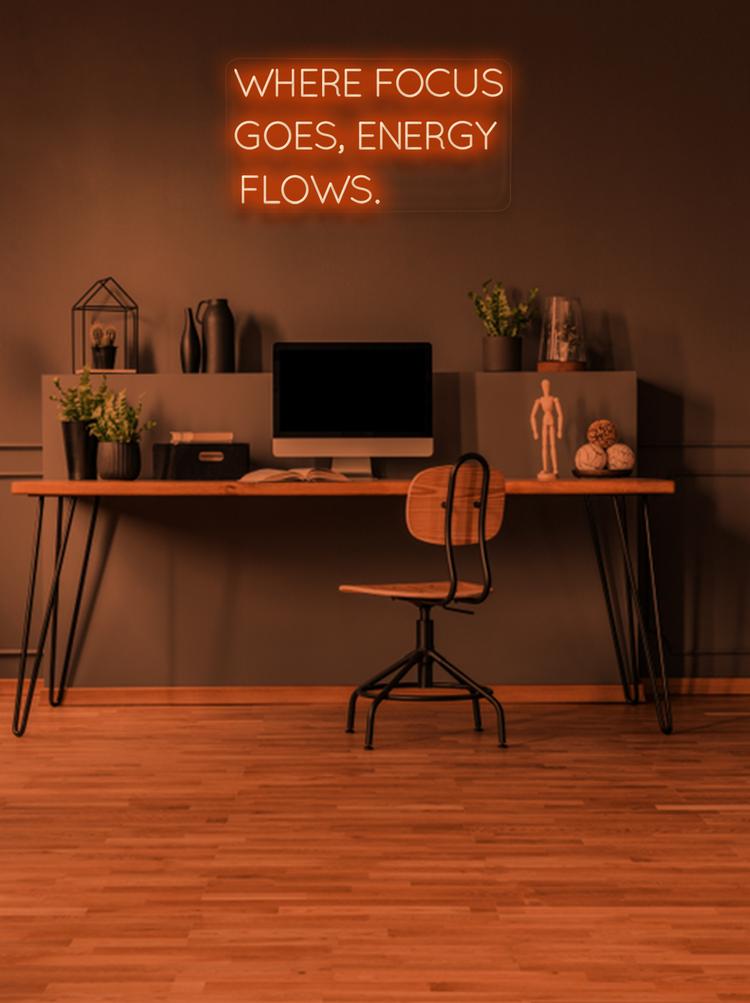 WHERE FOCUS GOES, ENERGY FLOWS. - NeonFerry