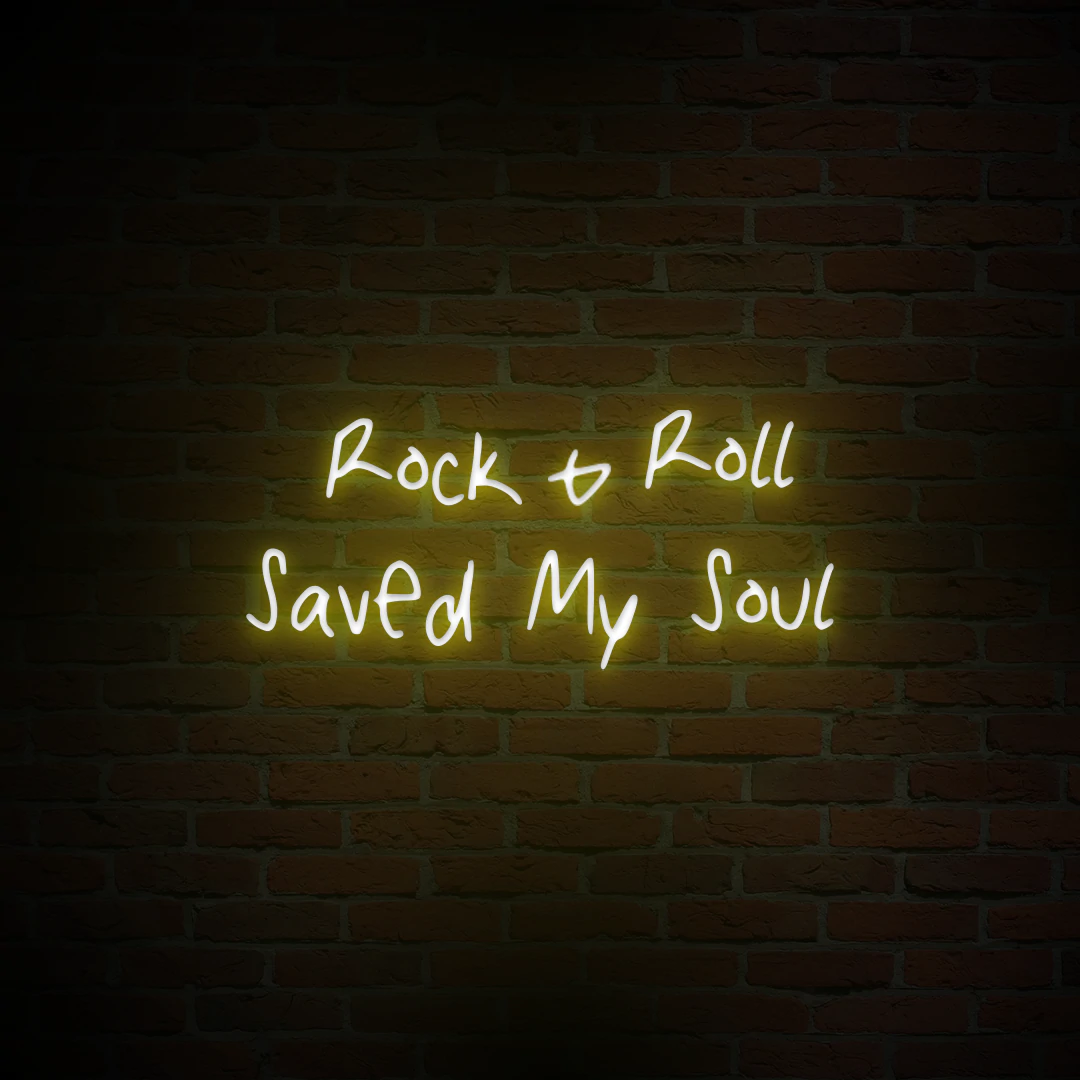 'ROCK AND ROLL SAVED MY SOUL' NEON SIGN - NeonFerry