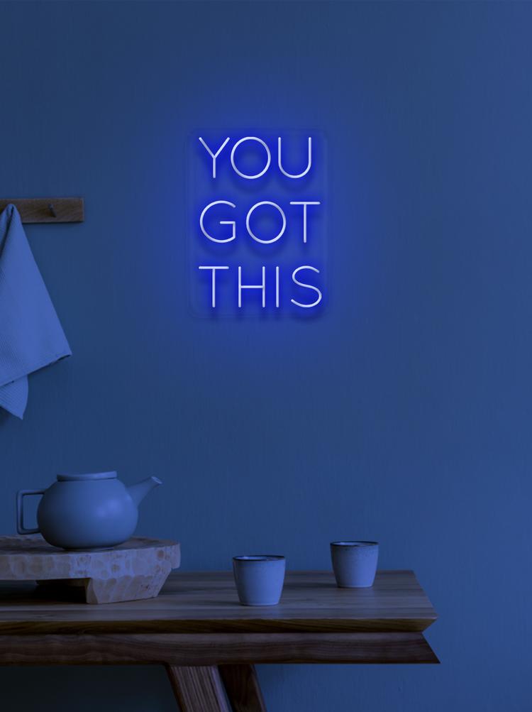 YOU GOT THIS - NeonFerry