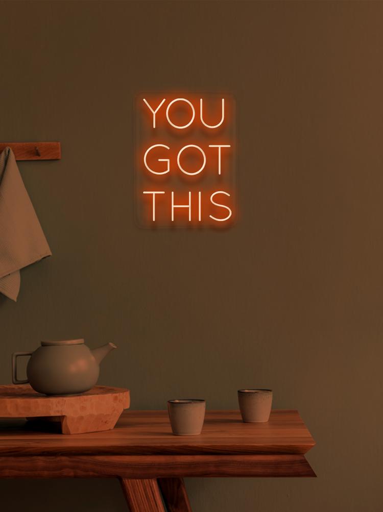 YOU GOT THIS - NeonFerry