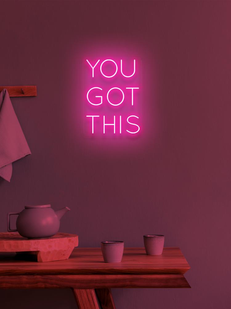 YOU GOT THIS - NeonFerry