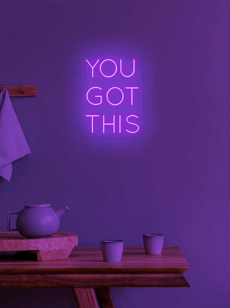 YOU GOT THIS - NeonFerry