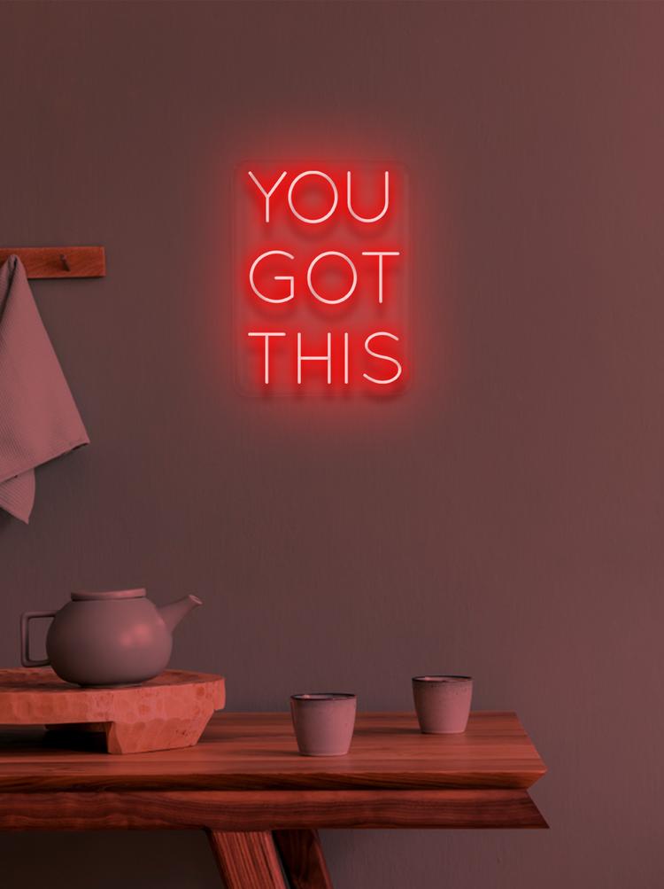 YOU GOT THIS - NeonFerry