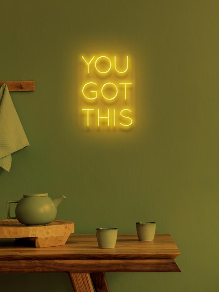 YOU GOT THIS - NeonFerry