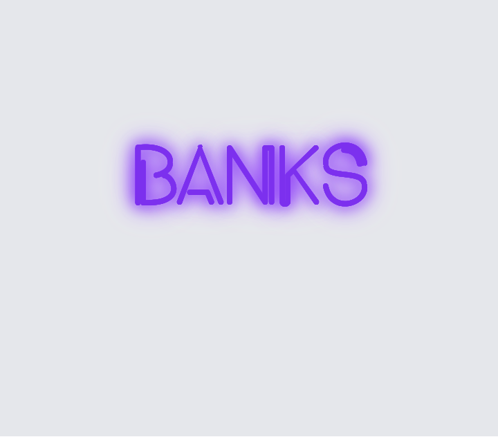 Custom neon sign - BANKS