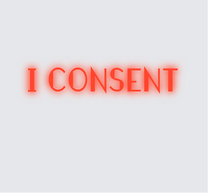 Custom neon sign - i consent
